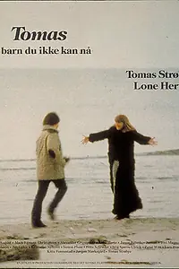 Главный постер фильма «Tomas - et barn du ikke kan nå (1980)»