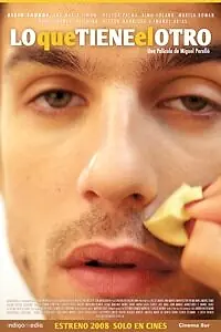 Главный постер фильма «Lo que tiene el otro (2008)»