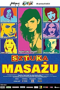 Главный постер фильма «Sztuka masazu (2006)»
