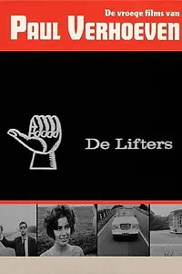Главный постер фильма «De lifters (1962)»
