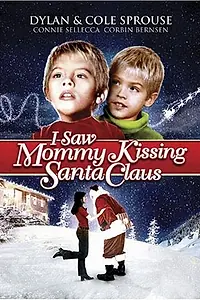 Главный постер фильма «Я видел, как мама целовала Санта Клауса (2001)»