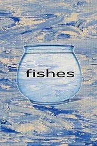 Постер к фильму «Fishes (2001)»