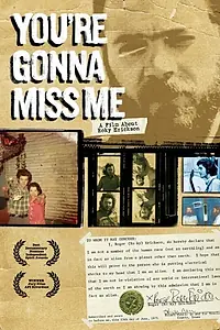 Главный постер фильма «You're Gonna Miss Me (2005)»