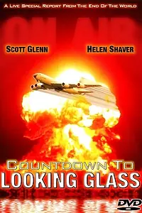 Главный постер фильма «Countdown to Looking Glass (1984)»