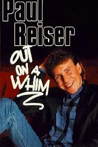 Главный постер фильма «Paul Reiser: Out on a Whim (1987)»