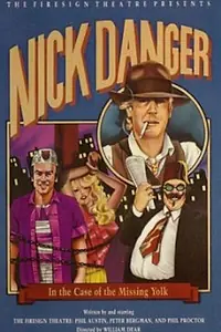 Главный постер фильма «Nick Danger in The Case of the Missing Yolk (1983)»