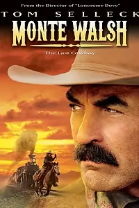 Главный постер фильма «Монти Уолш (2003)»