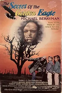 Главный постер фильма «The Secret of the Golden Eagle (1991)»