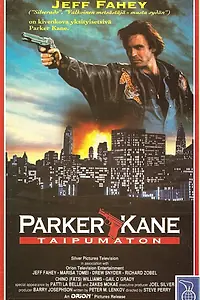 Главный постер фильма «Паркер Кейн (1990)»