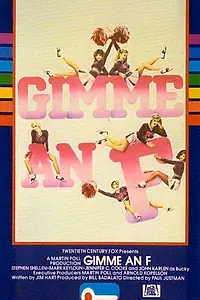 Постер к фильму «Gimme an «F» (1984)»