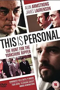 Постер к сериалу «This Is Personal: The Hunt for the Yorkshire Ripper (2000)»