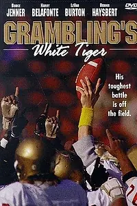Постер к фильму «Grambling's White Tiger (1981)»