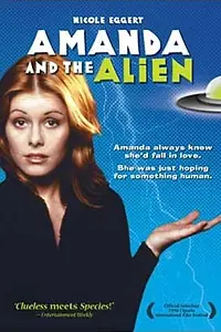 Главный постер фильма «Аманда и инопланетянин (1995)»