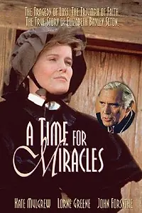 Постер к фильму «A Time for Miracles (1980)»