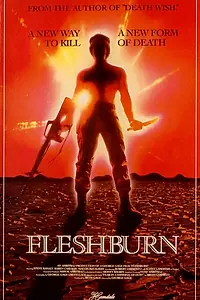 Постер к фильму «Fleshburn (1984)»