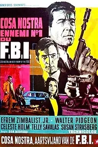 Главный постер фильма «Коза Ностра, главный враг ФБР (1967)»