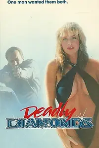 Постер к фильму «Deadly Diamonds (1991)»