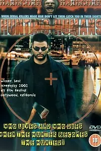 Постер к фильму «Hunting Humans (2002)»