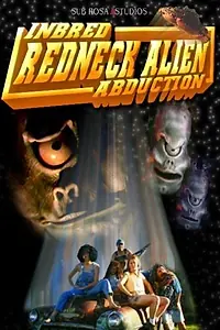 Главный постер фильма «Похищение деревенщины инопланетянами (2004)»