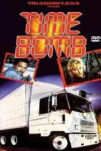Постер к фильму «Time Bomb (1984)»