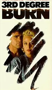 Главный постер фильма «Ожог третьей степени (1989)»