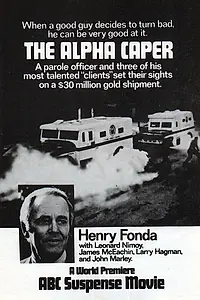 Постер к фильму «The Alpha Caper (1973)»