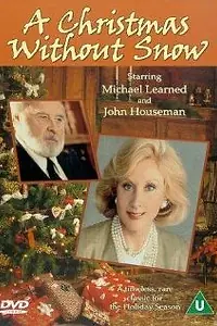 Постер к фильму «A Christmas Without Snow (1980)»