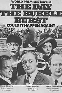 Постер к фильму «The Day the Bubble Burst (1982)»