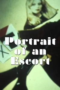 Постер к фильму «Portrait of an Escort (1980)»