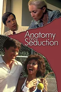 Главный постер фильма «Anatomy of a Seduction (1979)»