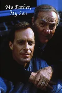 Главный постер фильма «Мой отец, мой сын (1988)»