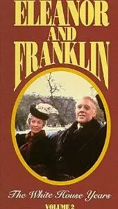 Главный постер фильма «Элеонора и Франклин: Годы в Белом доме (1977)»