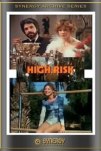 Постер к фильму «High Risk (1976)»