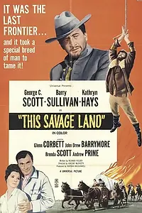 Главный постер фильма «This Savage Land (1969)»