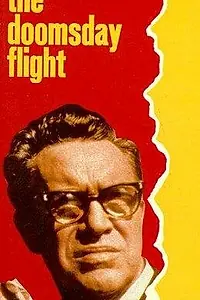 Главный постер фильма «The Doomsday Flight (1966)»