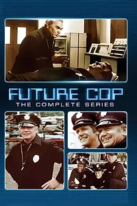 Главный постер сериала «Полицейский из будущего (1976 - 1977)»