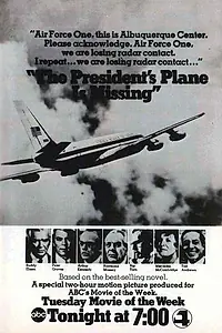 Постер к фильму «Пропал самолёт президента (1973)»