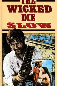Главный постер фильма «Нечестивые умирают медленно (1968)»