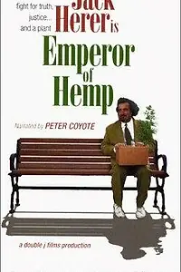 Главный постер фильма «Emperor of Hemp (1999)»