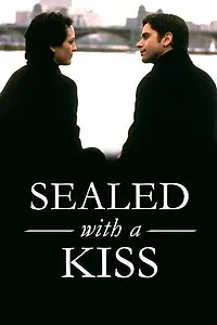 Главный постер фильма «Sealed with a Kiss (1999)»
