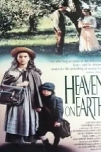 Постер к фильму «Heaven on Earth (1987)»