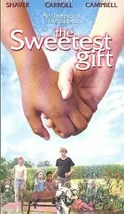 Главный постер фильма «The Sweetest Gift (1998)»