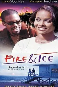 Постер к фильму «Fire & Ice (2001)»