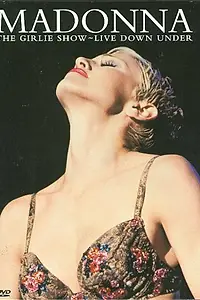 Главный постер фильма «Madonna — The Girlie Show (Live Down Under) (1993)»
