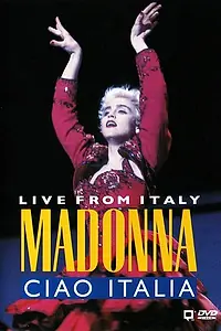 Постер к фильму «Madonna: Ciao, Italia! - Live from Italy (1987)»