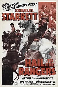 Главный постер фильма «Hail to the Rangers (1943)»