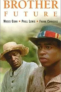 Постер к фильму «Brother Future (1991)»