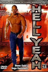 Постер к фильму «WWF: Hell Yeah - Stone Cold's Saga Continues (1999)»