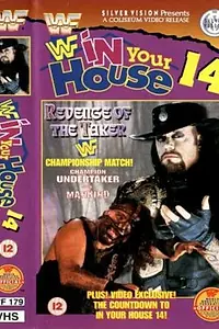 Постер к фильму «WWF В твоем доме 14: Месть Гробовщика (1997)»