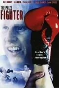 Постер к фильму «The Prize Fighter (2003)»